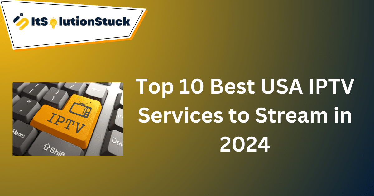 Best USA IPTV